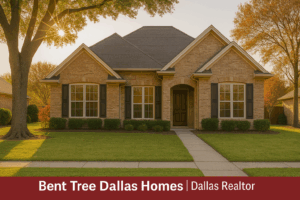 Bent Tree Dallas Homes
