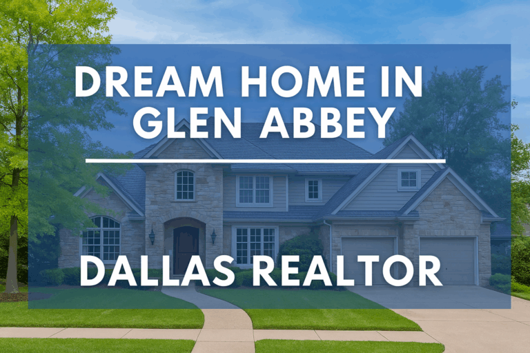 Dream Home in Glen Abbey | Dallas Realtor