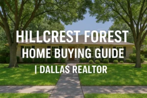 Hillcrest Forest Home Buying Guide