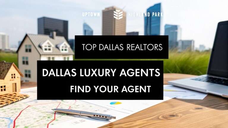 Top Realtors in Dallas, Texas (2026) – How to Find the Best One